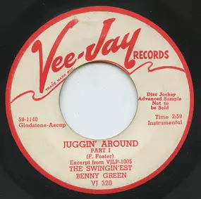 Bennie Green - Juggin' Around Part I / Juggin' Around Part II