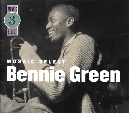 Bennie Green - Mosaic Select