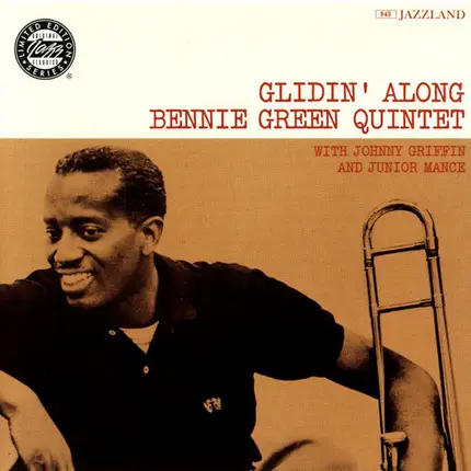 Bennie Green Quintet - Glidin' Along