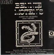 Bennie Moten's Kansas City Orchestra - Volume 1 (1922-27)