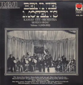 Bennie Moten's Kansas City Orchestra - Volume 5 (1929-1932) - Moten's Swing