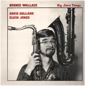 Bennie Wallace Trio - Big Jim´s Tango