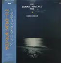 LP - Bennie Wallace Trio & Chick Corea - The Bennie Wallace Trio & Chick Corea - OBI and Insert included.
