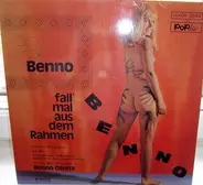 Benno Danitz - Benno, Fall' Mal Aus Dem Rahmen