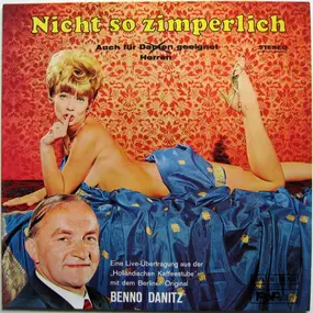 Benno Danitz - Nicht So Zimperlich