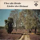 7inch Vinyl Single - Benno Kusche - Renate Holm - Berliner Motettenchor - Über Die Heide / Lieder Der Heimat