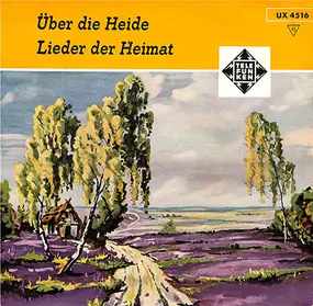 Benno Kusche - Über Die Heide / Lieder Der Heimat