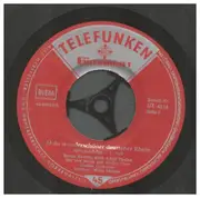 7inch Vinyl Single - Benno Kusche, Kurt Adolf Thelen - O du wunderschöner deutscher Rhein