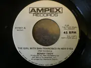 Benny Troy - The Girl With San Francisco In Her Eyes