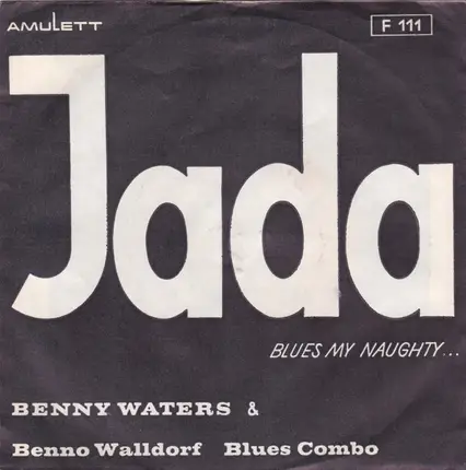 Benny Waters & Benno Walldorf Blues Combo - Jada