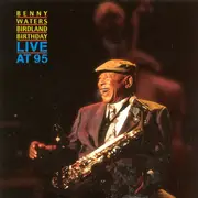 CD - Benny Waters - Birdland Birthday - Live At 95