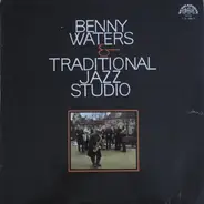Benny Waters & Traditional Jazz Studio - Benny Waters & Traditional Jazz Studio