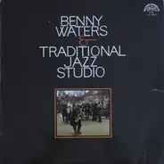 Benny Waters & Traditional Jazz Studio - Benny Waters & Traditional Jazz Studio