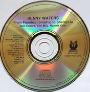 CD - Benny Waters - From Paradise (Small's) To Shangri-La