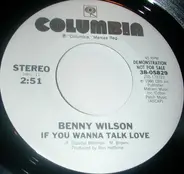 Benny Wilson - If You Wanna Talk Love