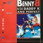 12inch Vinyl Single - Benny B & DJ Daddy K And Perfect - Dix Neuf Huit