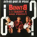 12inch Vinyl Single - Benny B & DJ Daddy K And Perfect - Est-Ce Que Je Peux?