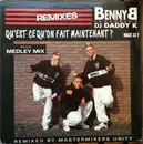 12inch Vinyl Single - Benny B Featuring DJ Daddy K - Qu'Est Ce Qu'On Fait Maintenant? (Remixes)