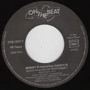 7inch Vinyl Single - Benny B Featuring DJ Daddy K - Qu'est-Ce Qu'on Fait Maintenant ?