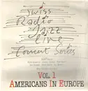 LP - Benny Bailey , Slide Hampton , Johnny Griffin , Tony Scott , Art Farmer , Stuff Smith , Sal Nistico - Americans In Europe