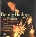 CD - Benny Bailey - Benny Bailey In Sweden (1957-1959 Sessions)