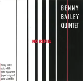 Benny Bailey Quintet - No Refill