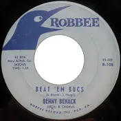 Benny Benack Orchestra & Chorus - Beat 'Em Bucs