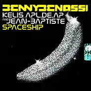 Benny Benassi , Kelis , Apl. De Ap And Jean Baptiste - Spaceship