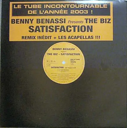 Benny Benassi Presents The Biz - Satisfaction