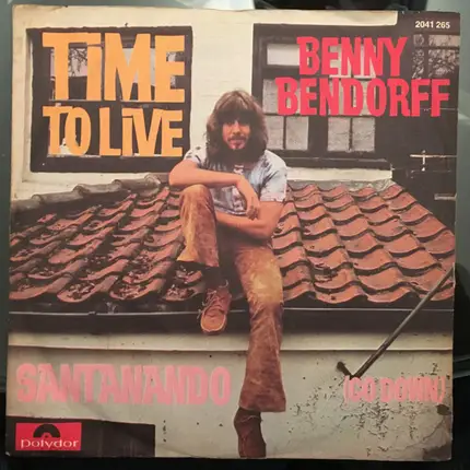 Benny Bendorff - Time To Live