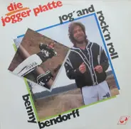 Benny Bendorff - Jog' and Rock'n Roll