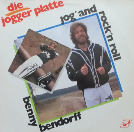 Benny Bendorff - Jog' and Rock'n Roll