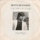 7inch Vinyl Single - Benny Bendorff - Stay With Me Tonight