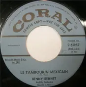 Benny Bennet Et Son Orchestre De Musique Latine-A - Le Tambourin Mexicain