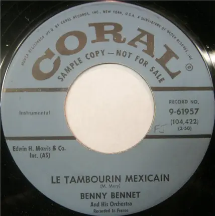 Benny Bennet Et Son Orchestre De Musique Latine-Américaine - Le Tambourin Mexicain