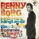 7inch Vinyl Single - Benny Borg - Mein Herz Hängt An Dir / Ein Sommertraum