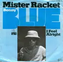 7inch Vinyl Single - Benny Blue - Mister Racket