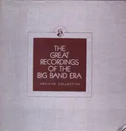 Benny Carter , Alvino Rey , Harlan Leonard , Phil Harris , Ray Anthony - The Greatest Recordings Of The Big Band Era 49/50
