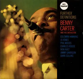 Benny Carter & His Orchestra - Further Definitions