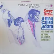 Benny Carter Featuring The Voices Of Sammy Davis Jr. , Louis Armstrong And Mel Tormé - A Man Called Adam