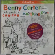 Benny Carter - Plays Cole Porter's Can-Can And Anything Goes