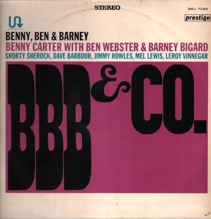 Benny Carter With Ben Webster & Barney Bigard - B.B.B. & Co.