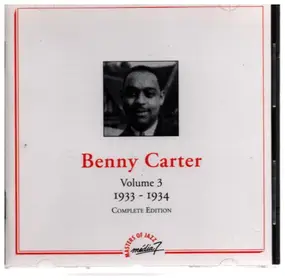 Benny Carter - Volume 3 1933-1934  Complete Edition