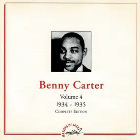 Benny Carter - Volume 4  1934-1935  Complete Edition