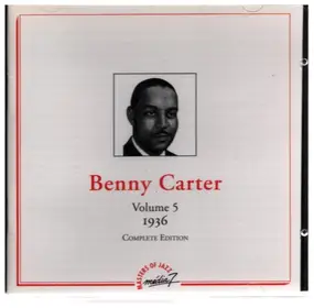 Benny Carter - Volume 5  1936  Complete Edition