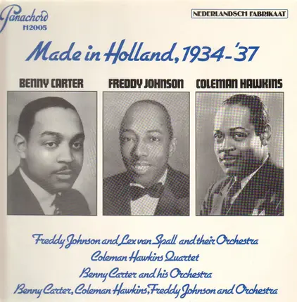 Benny Carter, Freddy Johnson, Coleman Hawkins - Made in Holland, 1934 1937