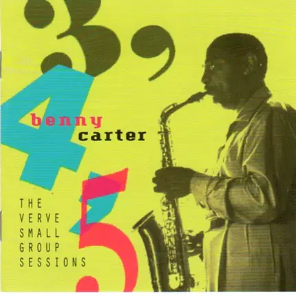 Benny Carter - 3, 4, 5 - The Verve Small Group Sessions