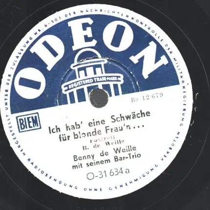 Benny De Weille Mit Seinem Bar-Trio - Du Weißt Nichts Von Meiner Liebe / Ich Hab Eine Schwäche Für Blonde Frau'n