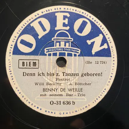Benny De Weille Mit Seinem Bar-Trio - Mach Mir's Nicht So Schwer! / Denn Ich Bin Zum Tanzen Geboren