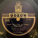 Schellack - Benny De Weille Mit Seinem Bar-Trio - Mach Mir's Nicht So Schwer! / Denn Ich Bin Zum Tanzen Geboren!